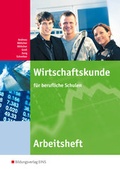Cover: Wirtschaftskunde f&uuml;r berufliche Schulen - Westermann Berufliche Bildung