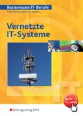 Cover: Vernetzte IT-Systeme / Basiswissen IT-Berufe - Westermann Berufliche Bildung