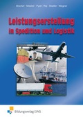Cover: Leistungserstellung in Spedition und Logistik - Westermann Berufliche Bildung