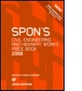 Cover: Spon's Civil Engineering and Highway Works Price Book 2008 - Taylor & Francis