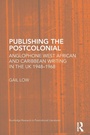 Cover: Publishing the Postcolonial - Routledge