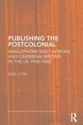 Cover: Publishing the Postcolonial - Routledge