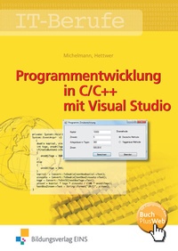 Enlarge image Cover: Programmentwicklung in C/C++ mit Visual Studio - Westermann Berufliche Bildung