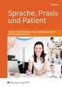 Cover: Sprache, Praxis und Patient - Westermann Berufliche Bildung