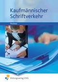 Cover: Kaufm&auml;nnischer Schriftverkehr - Westermann Berufliche Bildung