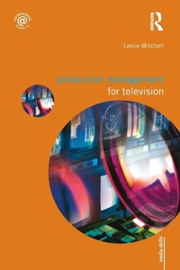 Abbildung von: Production Management for Television - Routledge