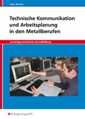 Cover: Technische Kommunikation und Arbeitsplanung / Technische Kommunikation und Arbeitsplanung in den Metallberufen - Westermann Berufliche Bildung