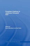 Cover: Forgotten Captives in Japanese-Occupied Asia - Routledge