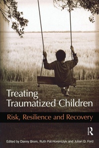 Enlarge image Cover: Treating Traumatized Children - Routledge
