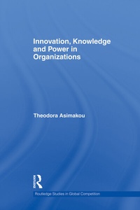 Abbildung von: Innovation, Knowledge and Power in Organizations - Routledge
