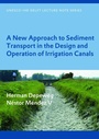 Cover: A New Approach to Sediment Transport in the Design and Operation of Irrigation Canals - CRC Press