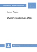 Cover: Studien zu Albert von Stade - Peter Lang Verlag