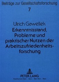 Abbildung von: Erkenntnisstand, Probleme und praktischer Nutzen der Arbeitszufriedenheitsforschung - Peter Lang Verlag