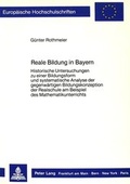 Cover: Reale Bildung in Bayern - Peter Lang Verlag