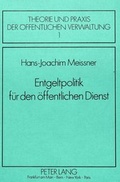 Cover: Entgeltpolitik f&uuml;r den &ouml;ffentlichen Dienst - Peter Lang Verlag