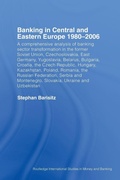 Cover: Banking in Central and Eastern Europe 1980-2006 - Routledge
