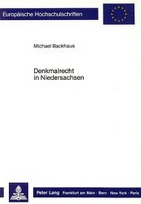 Abbildung von: Denkmalrecht in Niedersachsen - Peter Lang Verlag