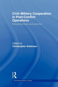 Cover: Civil-Military Cooperation in Post-Conflict Operations - Routledge
