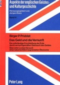 Cover: Das Geld und die Vernunft - Peter Lang Verlag