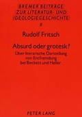 Cover: Absurd oder grotesk? - Peter Lang Verlag