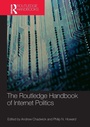Cover: Routledge Handbook of Internet Politics - Routledge