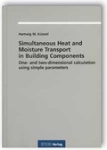 Cover: Simultaneous heat and moisture transport in building components. - Fraunhofer IRB Verlag