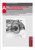 Cover: Wissensarbeit in der Automobilindustrie - edition sigma