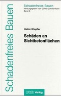 Cover: Sch&auml;den an Sichtbetonfl&auml;chen. - Fraunhofer IRB Verlag