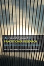 Cover: An Ethical Approach to Practitioner Research - Routledge