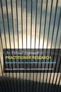 Enlarge image Cover: An Ethical Approach to Practitioner Research - Routledge