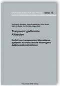 Cover: Transparent ged&auml;mmte Altbauten - Fraunhofer IRB Verlag
