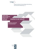 Cover: Arbeiten in der Zukunft - edition sigma