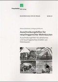 Cover: Ausschreibungshilfen f&uuml;r recyclinggerechte Wohnbauten - Fraunhofer IRB Verlag
