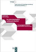 Cover: Der pharmakologisch verbesserte Mensch - edition sigma