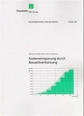 Cover: Kosteneinsparung durch Bauzeitverk&uuml;rzung - Fraunhofer IRB Verlag