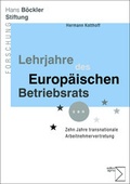 Cover: Lehrjahre des Europ&auml;ischen Betriebsrats - edition sigma