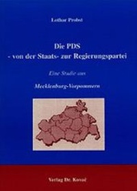 Enlarge image Cover: Die PDS - Von der Staats- zur Regierungspartei - Kovac, Dr. Verlag