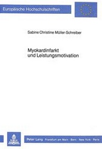 Abbildung von: Myokardinfarkt und Leistungsmotivation - Peter Lang Verlag