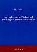 Bild: Untersuchungen zur Pr&auml;zision und Zuverl&auml;ssigkeit der H&ouml;rfeldaudiometrie - Kovac, Dr. Verlag