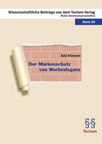 Abbildung von: Der Markenschutz von Werbeslogans - Tectum Wissenschaftsverlag