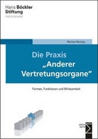 Abbildung von: Die Praxis »Anderer Vertretungsorgane« - edition sigma
