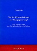 Bild: Von der Kriminalisierung zurP&auml;dagogisierung? - Kovac, Dr. Verlag