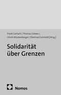 Cover: Solidarit&auml;t &uuml;ber Grenzen - edition sigma