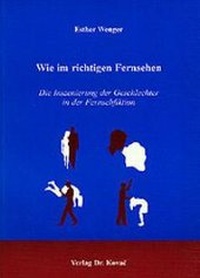 Abbildung von: Wie im richtigen Fernsehen - Kovac, Dr. Verlag