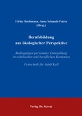 Cover: Berufsbildung aus &ouml;kologischer Perspektive - Kovac, Dr. Verlag