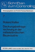 Cover: Deckungsbeitragsrechnung in der mittelst&auml;ndischen Bauindustrie - Peter Lang Verlag