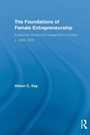 Cover: The Foundations of Female Entrepreneurship - Routledge