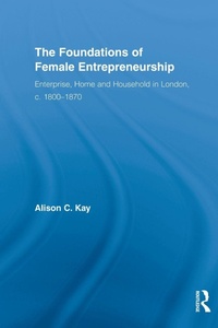 Enlarge image Cover: The Foundations of Female Entrepreneurship - Routledge