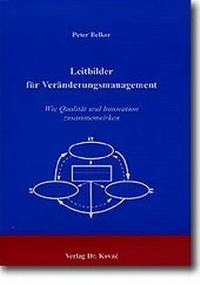 Abbildung von: Leitbilder für Veränderungsmanagement - Kovac, Dr. Verlag
