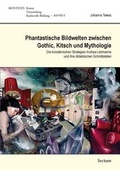 Cover: Phantastische Bildwelten zwischen Gothic, Kitsch und Mythologie - Tectum Wissenschaftsverlag